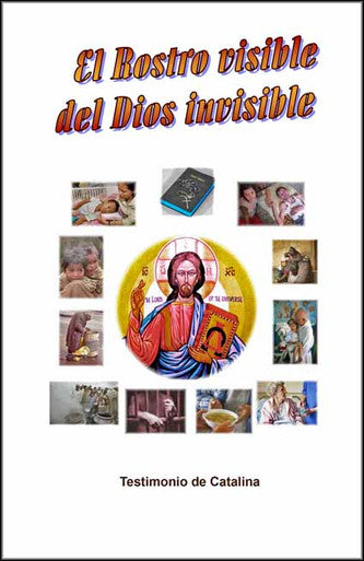 El Rostro Visible Del Dios Invisible - Spanish