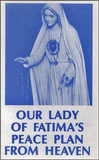 Our Lady of Fatima's Peace Plan - English